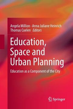 portada Education, Space and Urban Planning: Education as a Component of the City (in English)