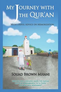 portada My Journey With the Qur'An - With Useful Advice on Memorization (en Inglés)