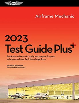 portada 2023 Airframe Mechanic Test Guide Plus: Book Plus Software to Study and Prepare for Your Aviation Mechanic faa Knowledge Exam (Asa Fast-Track Test Guides) (en Inglés)