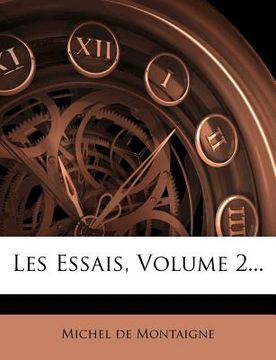 portada Les Essais, Volume 2... (in French)