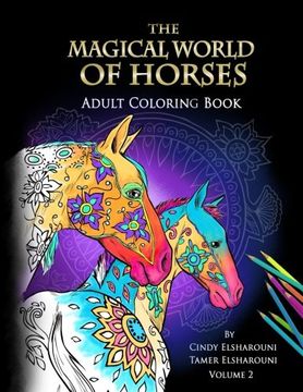 portada The Magical World Of Horses: Adult Coloring Book (Volume 2)