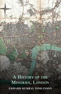 portada A History of the Minories, London (en Inglés)