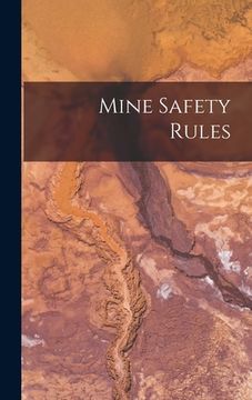 portada Mine Safety Rules (en Inglés)