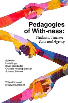 portada Pedagogies of With-Ness: Students, Teachers, Voice and Agency (en Inglés)