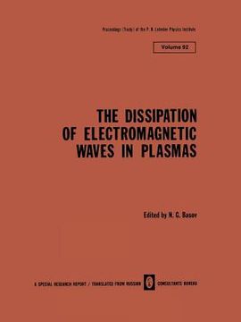 portada The Dissipation of Electromagnetic Waves in Plasmas (en Inglés)