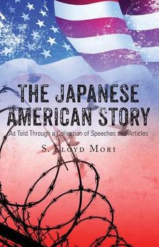 portada The Japanese American Story (en Inglés)