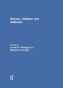 portada Women, Children, and Addiction (en Inglés)