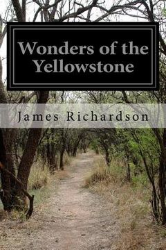 portada Wonders of the Yellowstone (en Inglés)