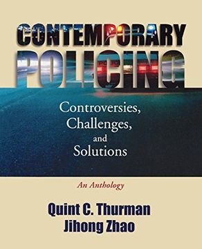 portada Contemporary Policing: Controversies, Challenges, and Solutions: An Anthology 