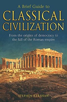 portada A Brief Guide to Classical Civilization (Brief Histories)