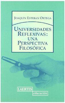 portada Universidades Reflexivas: Una Perspectiva Filosófica (in Spanish)