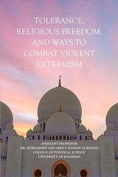 portada Tolerance, Religious Freedom, and Ways to Combat Violent Extremism (en Inglés)