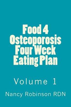 portada Food 4 Osteoporosis Four Eating Plan Volume 1