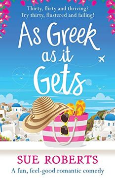 portada As Greek as it Gets: A Fun, Feel-Good Romantic Comedy (in English)
