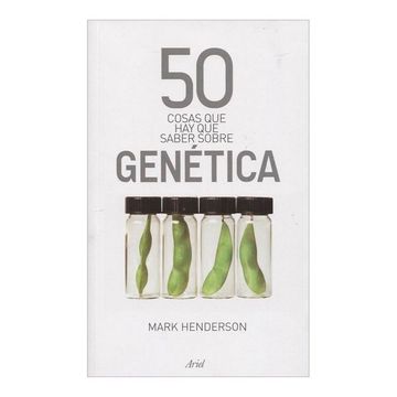 portada 50 Cosas que hay que Saber Sobre Genética