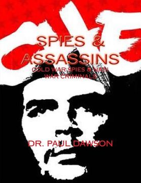 portada Spies & Assassins: Cold War Spies & Nazi War Criminals (en Inglés)