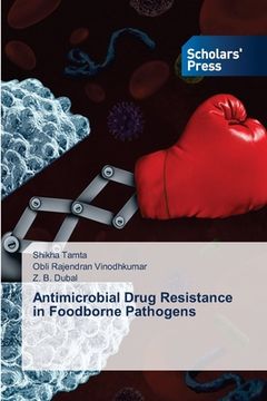 portada Antimicrobial Drug Resistance in Foodborne Pathogens (en Inglés)