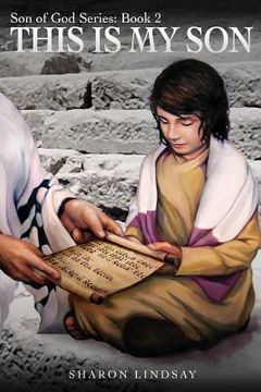 portada The Son of God Series Book 2: This is My Son (in English)