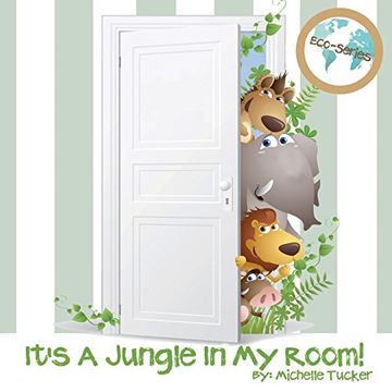 portada It's A Jungle In My Room! (Eco Series)