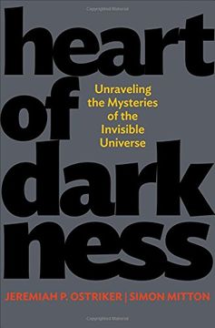 portada Heart of Darkness: Unraveling the Mysteries of the Invisible Universe (Science Essentials) (en Inglés)
