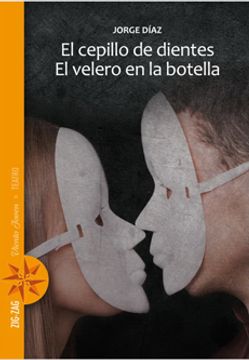 portada El Cepillo de Dientes / El velero en la botella (in Spanish)