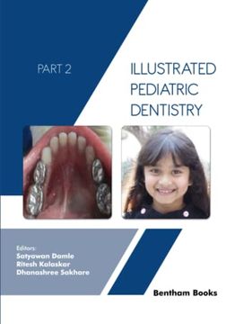 portada Illustrated Pediatric Dentistry - Part 2 (en Inglés)