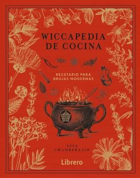 portada Wiccapedia de Cocina: Recetario Para Brujas Modernas (en Español Latino)