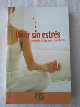 portada Vivir sin Estres: Consejos Utiles Para Superarlo (in Spanish)