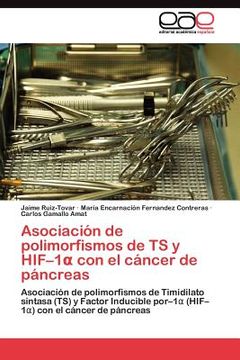 portada asociaci n de polimorfismos de ts y hif-1 con el c ncer de p ncreas (in Spanish)