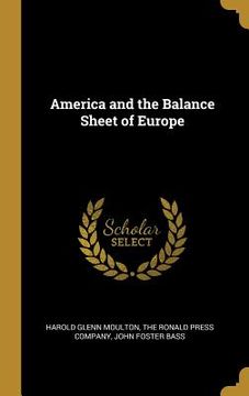 portada America and the Balance Sheet of Europe