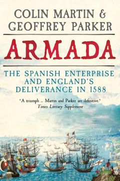 portada Armada: The Spanish Enterprise and England'S Deliverance in 1588 (en Inglés)