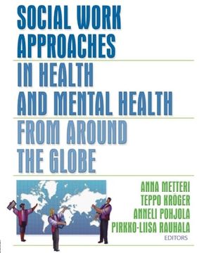 portada Social Work Approaches in Health and Mental Health From Around the Globe (Social Work in Mental Health Monographic) (en Inglés)