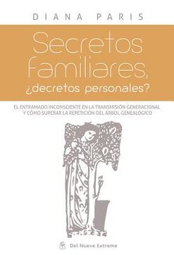 Secretos Familiares: Decretos Personales? (in Spanish)