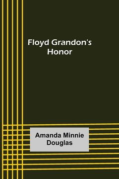 portada Floyd Grandon's Honor (en Inglés)