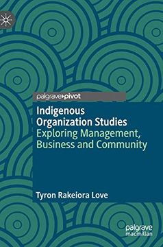 portada Indigenous Organization Studies: Exploring Management, Business and Community (en Inglés)