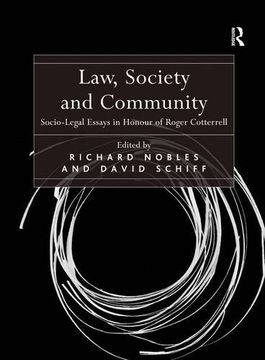 portada Law, Society and Community: Socio-Legal Essays in Honour of Roger Cotterrell (en Inglés)