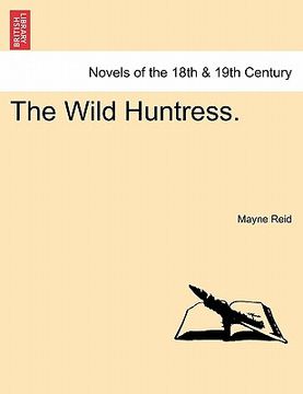 portada the wild huntress. (in English)