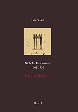 portada Nicholas Hawksmoor (1661-1736) Kirchenbauten, Band I-IV (German Edition)