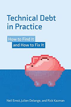 portada Technical Debt in Practice: How to Find it and fix it (in English)