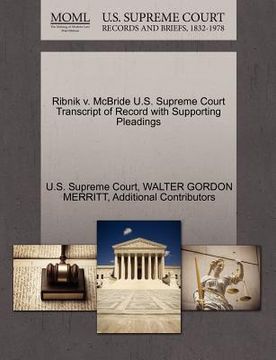 portada ribnik v. mcbride u.s. supreme court transcript of record with supporting pleadings (en Inglés)
