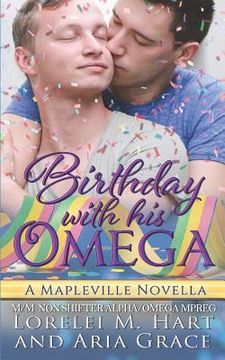 portada Birthday with His Omega: (m/M Non Shifter Alpha/Omega Mpreg) (in English)