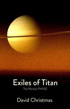 portada Exiles of Titan: The Martian Phase (en Inglés)