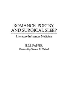 portada Romance, Poetry, and Surgical Sleep: Literature Influences Medicine (en Inglés)