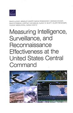 portada Measuring Intelligence, Surveillance, and Reconnaissance Effectiveness at the United States Central Command (in English)