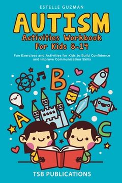 portada Autism Activities Workbook for Kids 8-14 (in English)