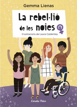 portada La Rebel·Lió de les Noies: Il·Lustracions de Laura Caldentey (in Catalá)