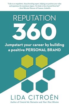 portada Reputation 360: Jumpstart your career by building a positive personal brand (en Inglés)