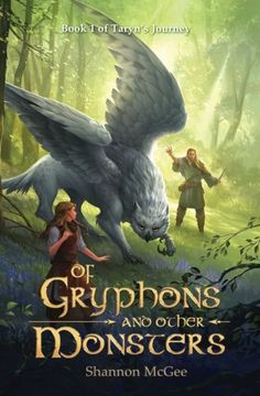 portada Of Gryphons and Other Monsters: Volume 1 (Taryn's Journey) (en Inglés)