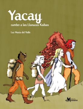 portada Yacay Rumbo a las Llanuras Kaibas
