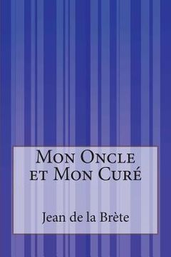 portada Mon Oncle et Mon Curé (in French)